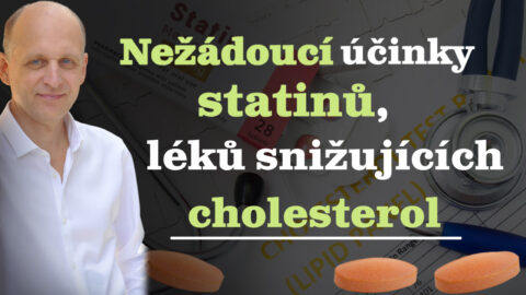 Nežádoucí účinky statinů, léků snižující cholesterol